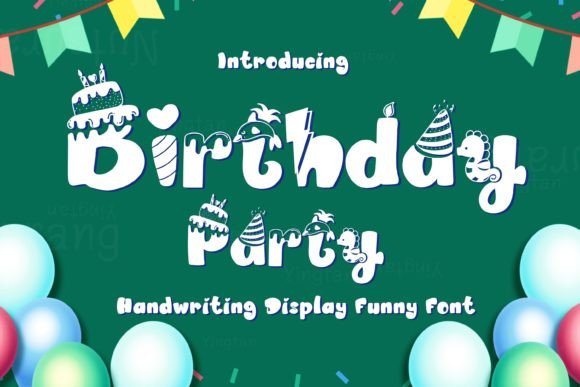 Birthday Party Font: A Quirky Touch for Joyful Designs
